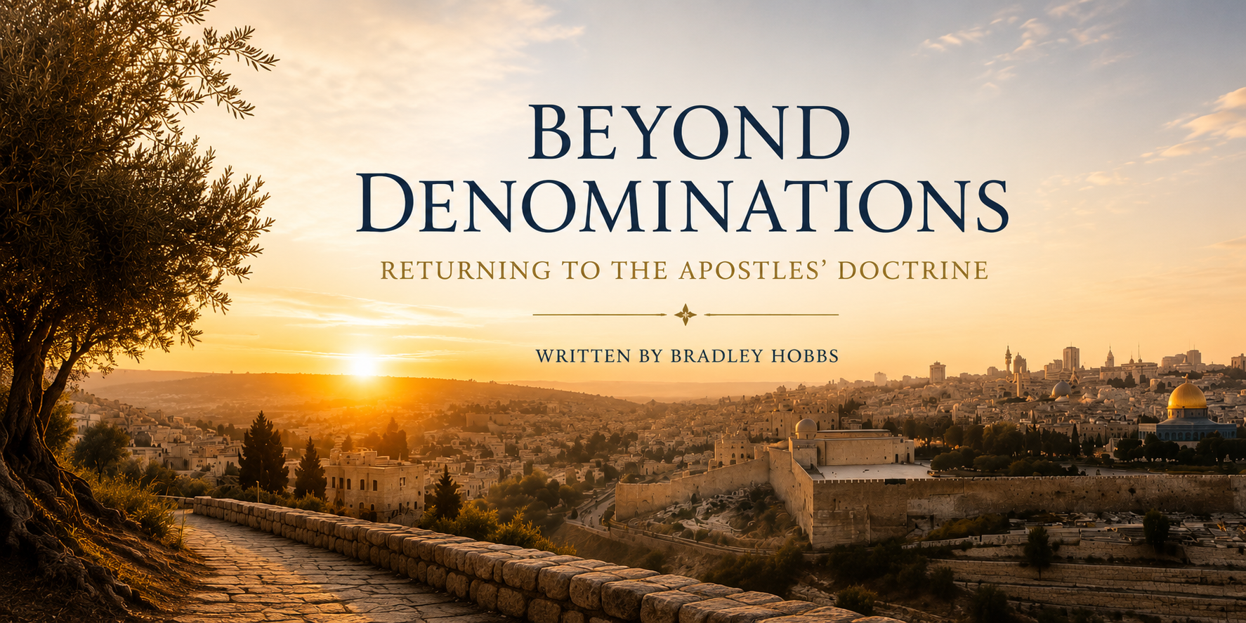 Beyond Denominations Returning to the Apostles' Doctrine
