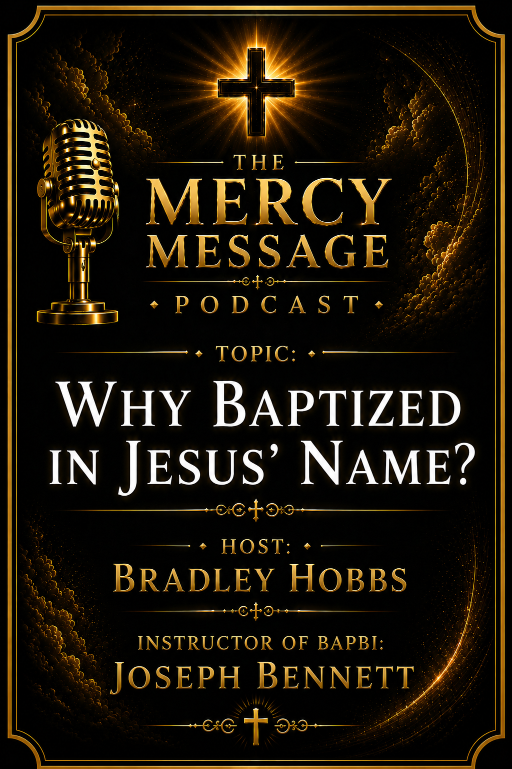 Why Baptize in Jesus Name Podcast Episode