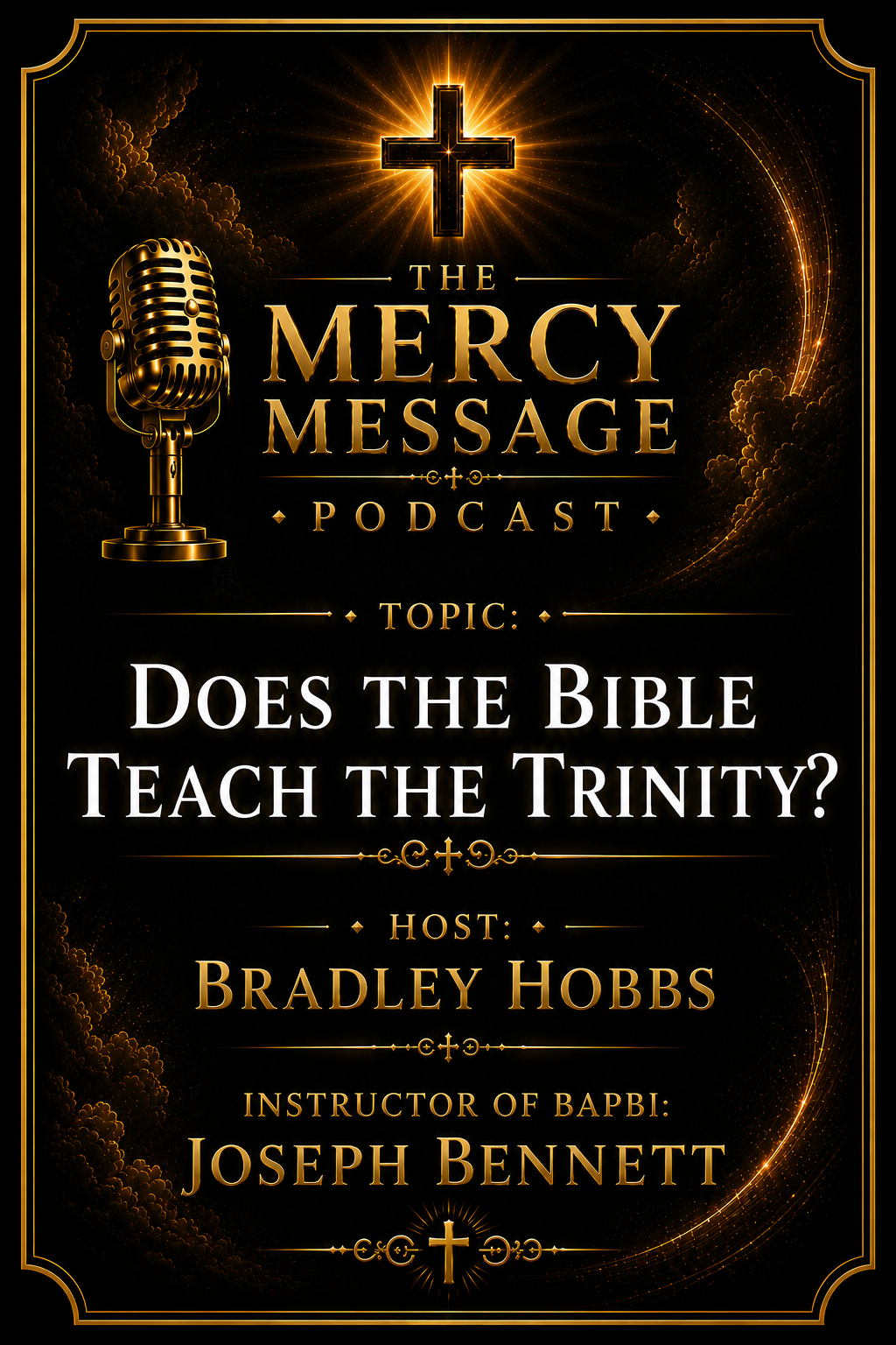 Does the Bible Teach the Trinity Podcast Episode