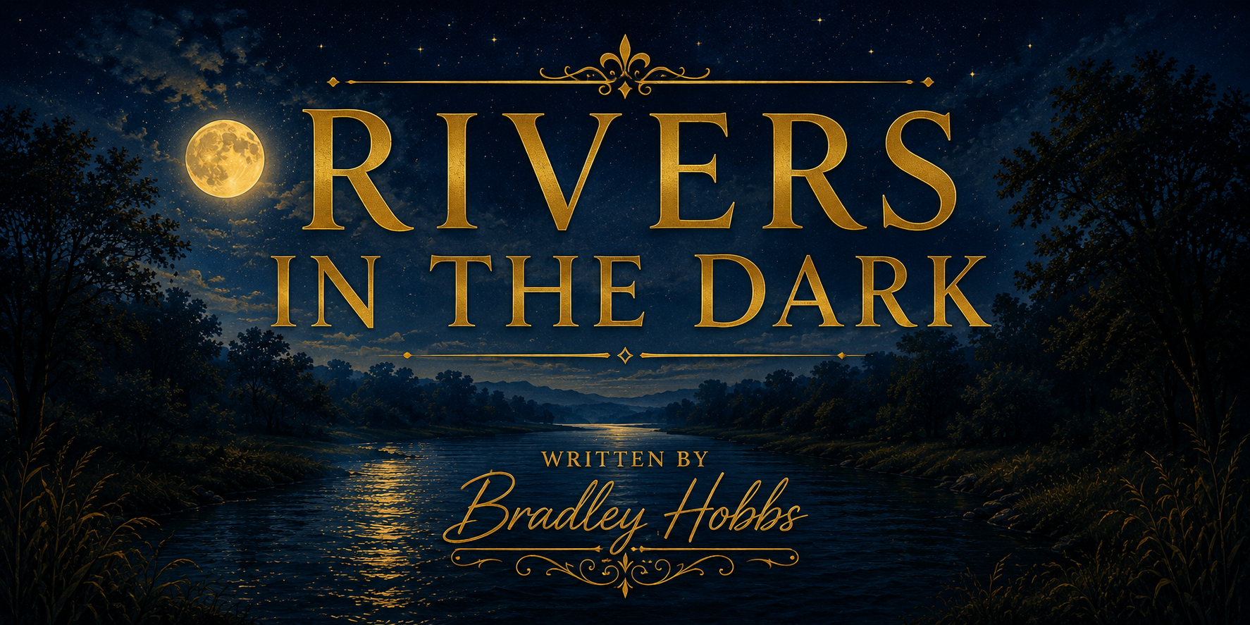 Rivers in the Dark