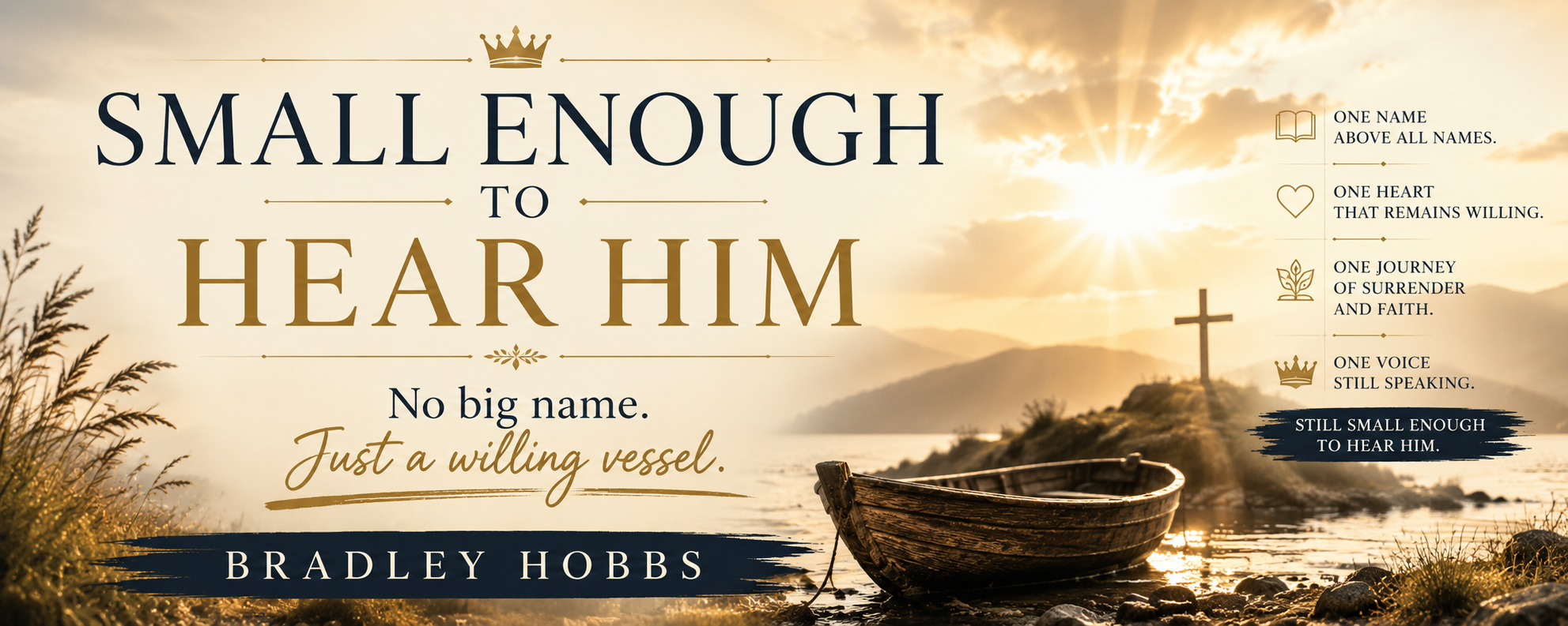 Small Enough to Hear Him Banner