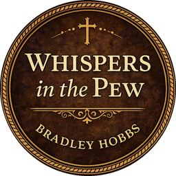 Whispers in the Pew